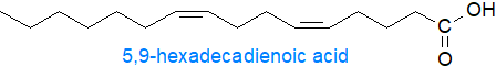 Formula of 5,9-hexadecadienoic acid