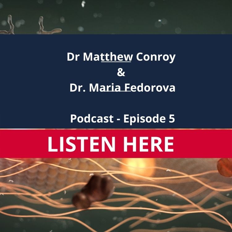 Advert: 5th Podcast Dr Matthew Conroy and Dr Maria Fedorova